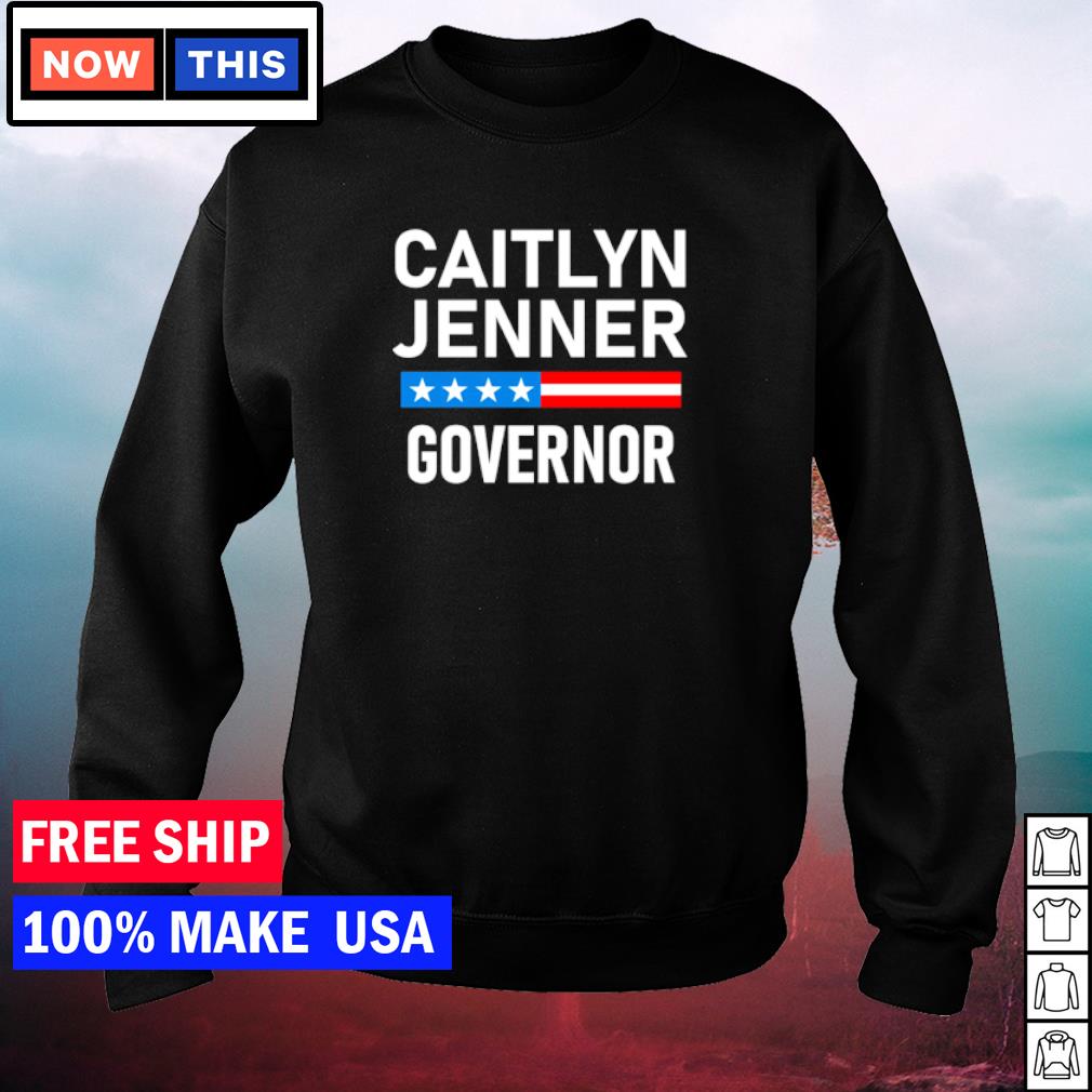 caitlyn jenner for governor t shirt