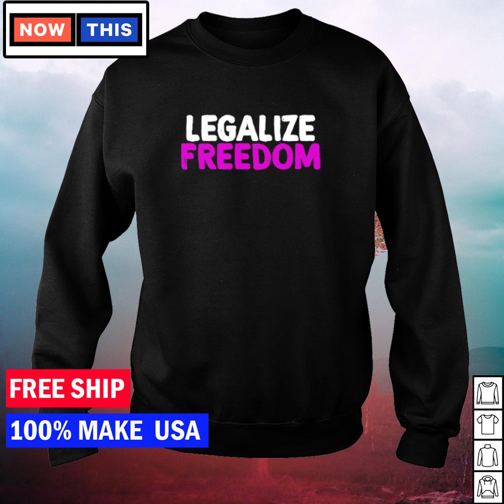 legalize freedom shirt hodgetwins