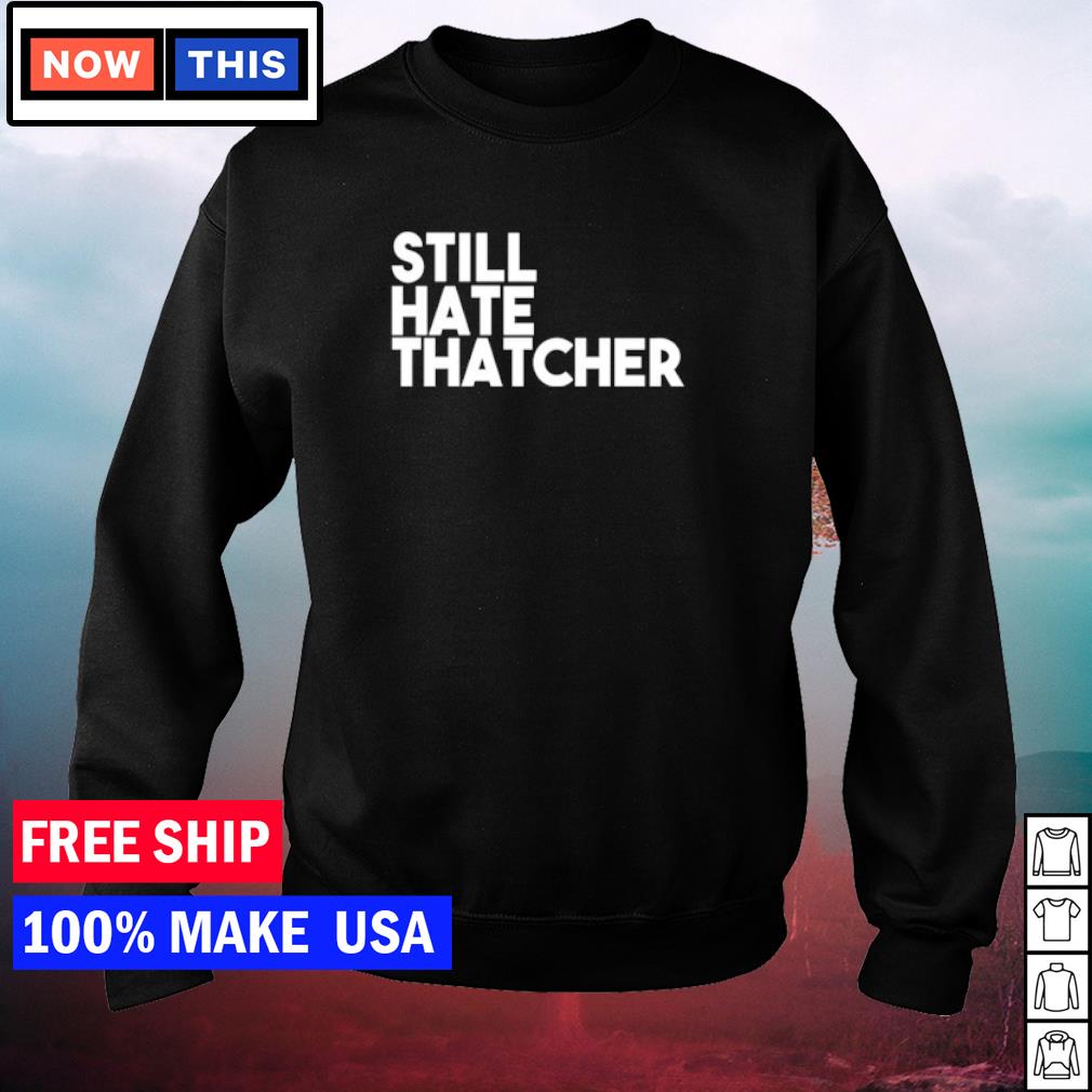 thatcher dead t shirt
