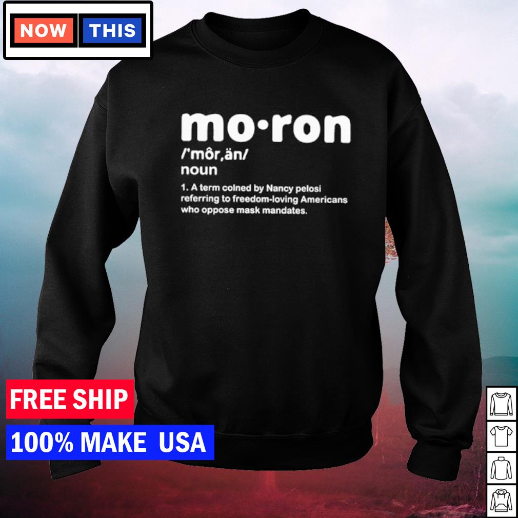 moron 5 shirt