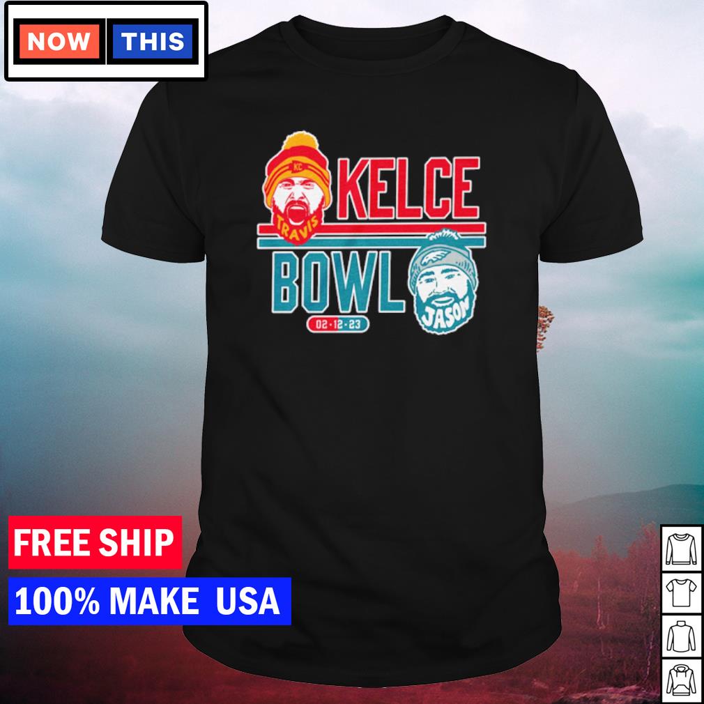 Jason Kelce Travis Kelce Bowl 02-12-23 Shirt - Hnatee