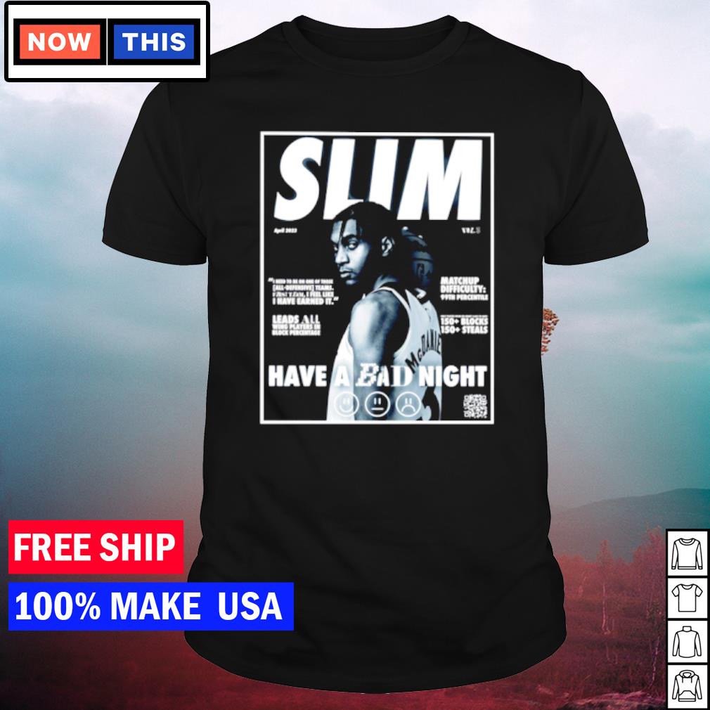 Awesome slim have a bad night shirt