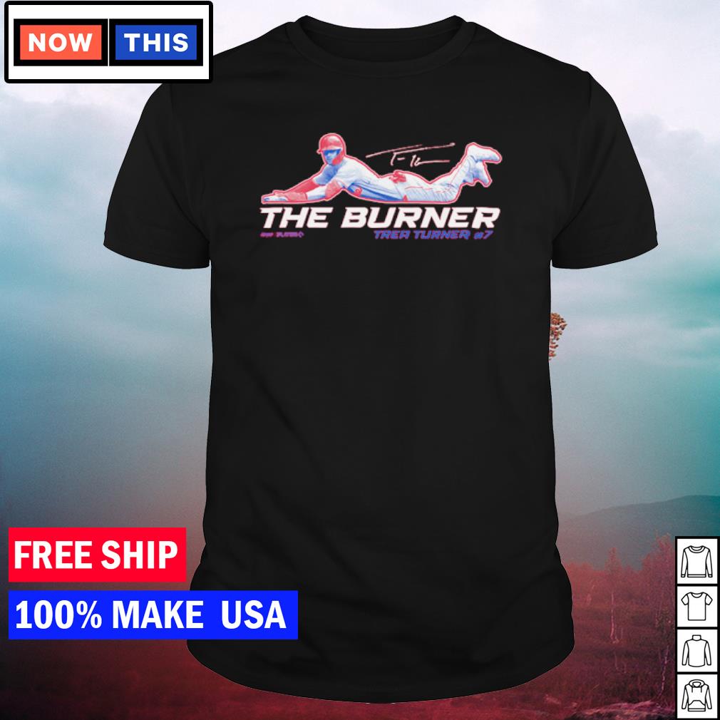 Best the Burner Trea Turner signature Series shirt