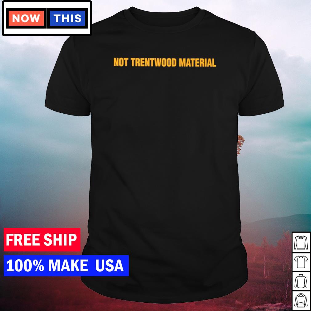 Premium not trentwood material shirt