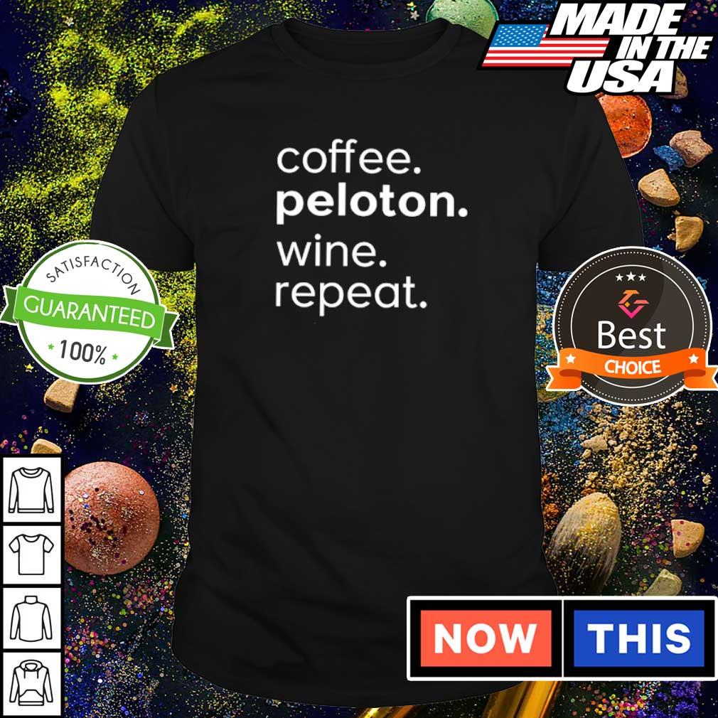 coffee peloton wine repeat shirt